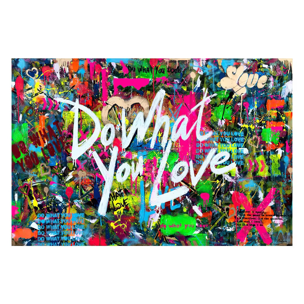 Street Graffiti Do What You Love Wall Prints